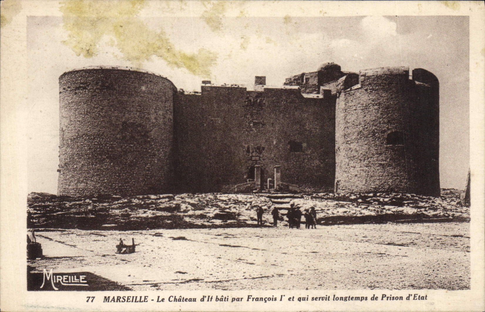 Marseille — Das Schloss If, erbaut von François I und lange Zeit als Staatsgefängnis genutzt — Mireille, Nr. 77