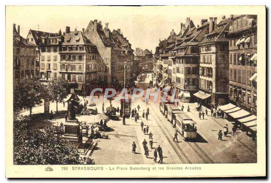 CPA Strasbourg La Place Gutenberg Et Les Grandes Arcades Tramways