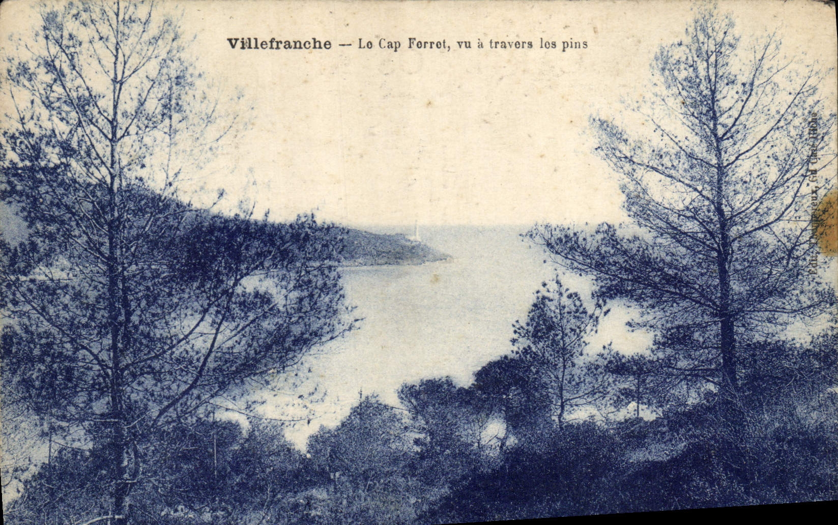 Villefranche — Le Cap Forret, vu à travers les pins — T.P.-PHÔS. & TERRIAC, BANCAZ