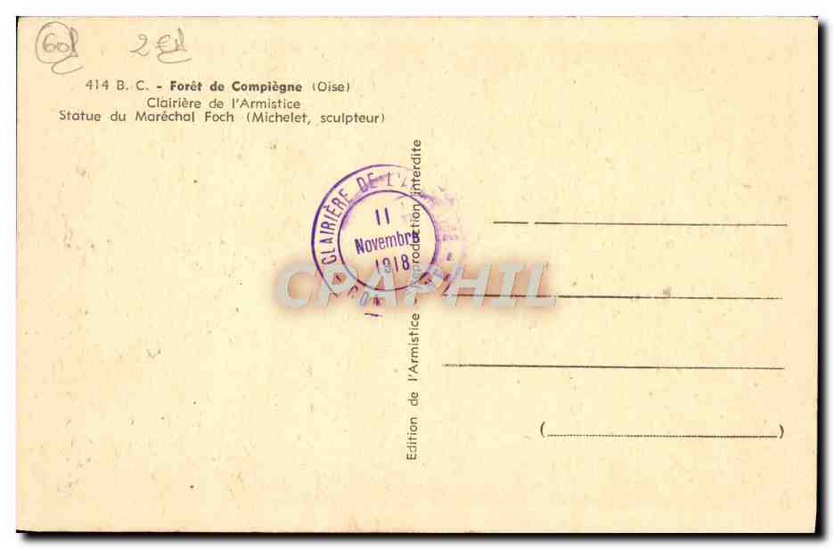 CPA Foret de Compiegne Clairiere de l'armistice Statue du marechal Foch Militaria — Verso
