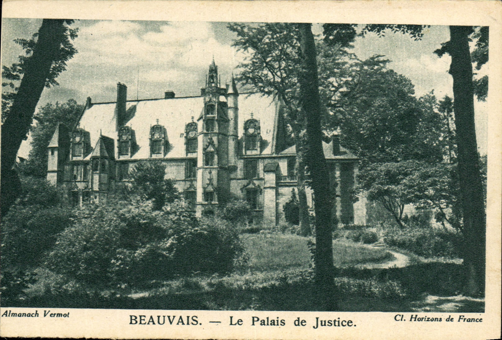 Beauvais — Le Palais de Justice — Cl. Horizons de France