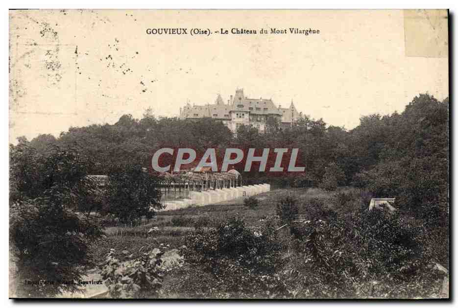 GOUVIEUX (Oise) — Le Château du Mont Vilargène — Imp. G. R. Gouvioux