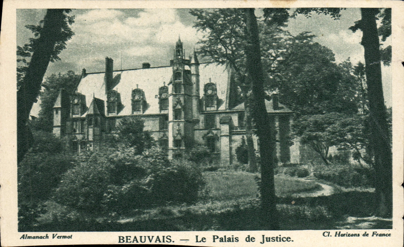 Beauvais — Le Palais de Justice — Cl. Horizons de France