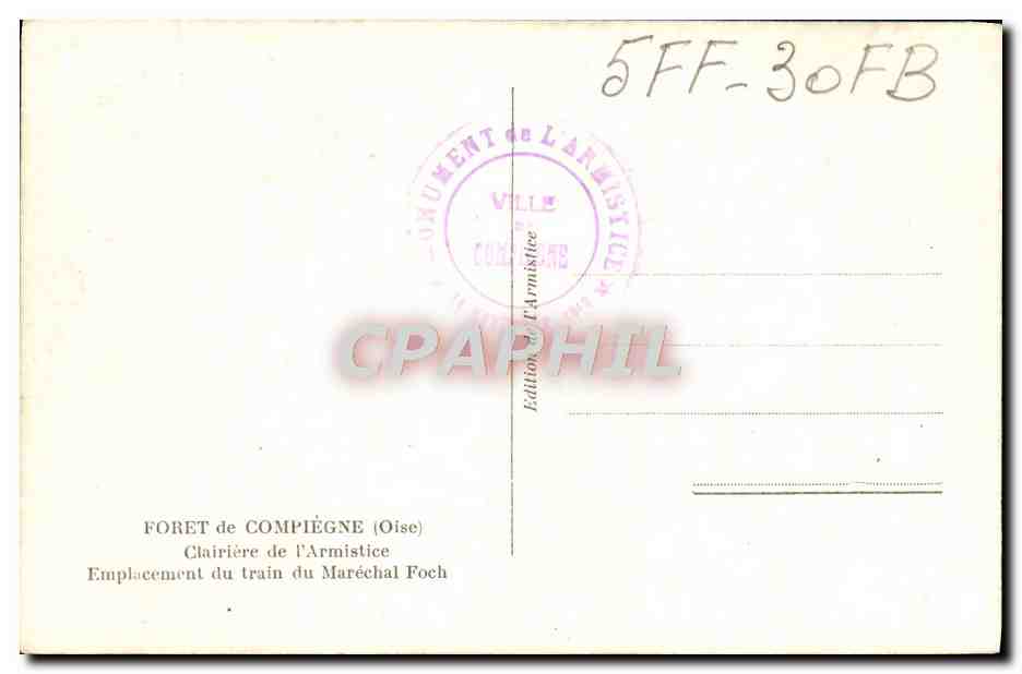 CPA Foret de Compiegne Clairiere de L'Armistice Militaria — Rückseite