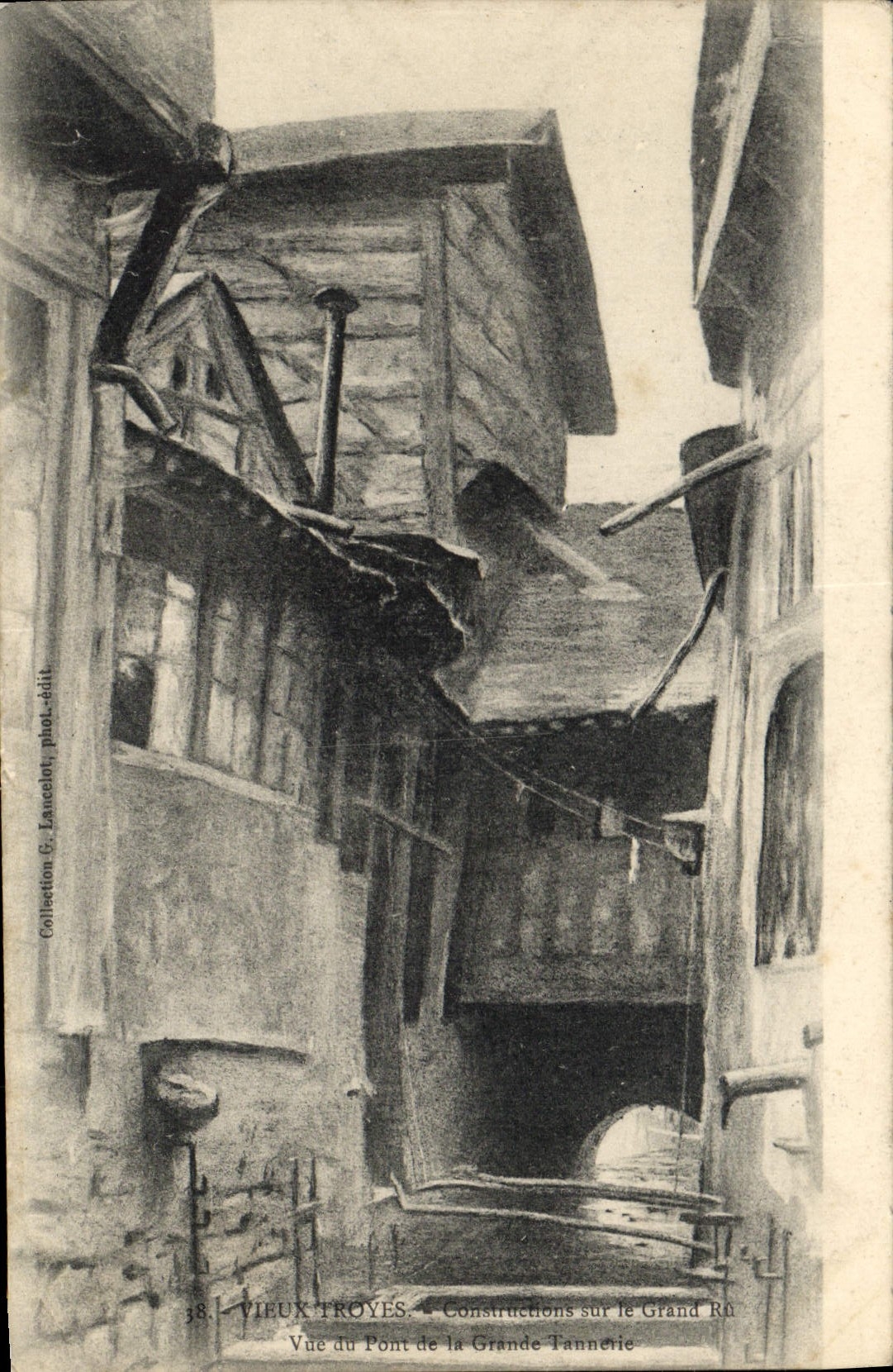 Vieux Troyes — Vue du Pont de la Grande Tannerie — Collection G. Lancelot, phot.-édit.