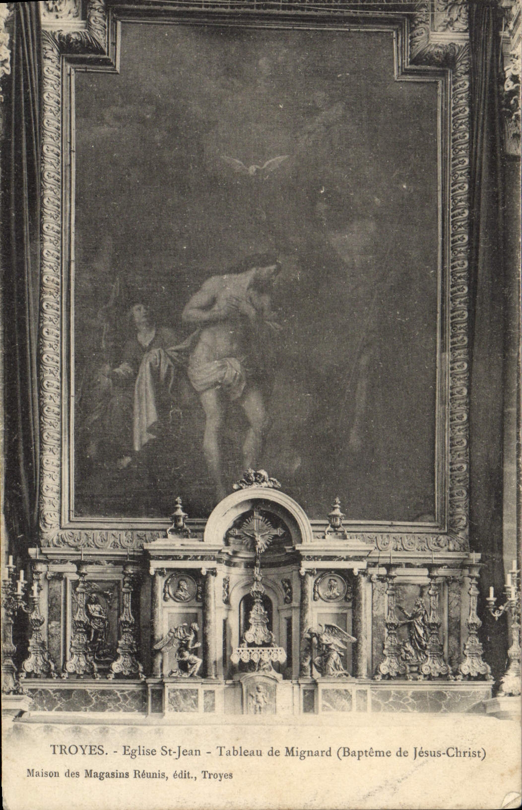 Troyes - Église St-Jean - Tableau de Mignard (Baptême de Jésus-Christ) - Maison des Magasins Réunis, édit., Troyes