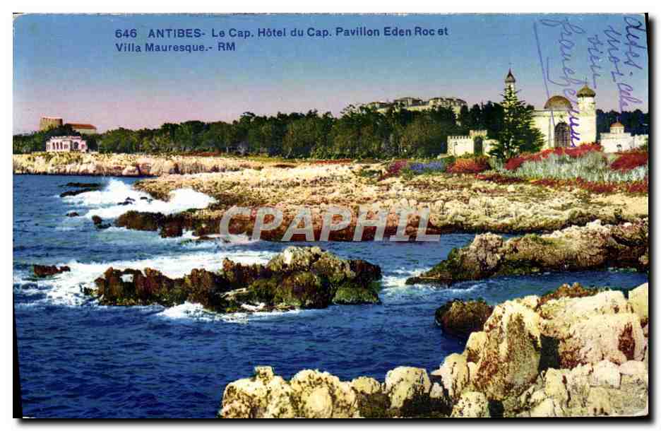 Antibes - Le Cap. Hôtel du Cap, Pavillon Eden Roc et Villa Mauresque - RM