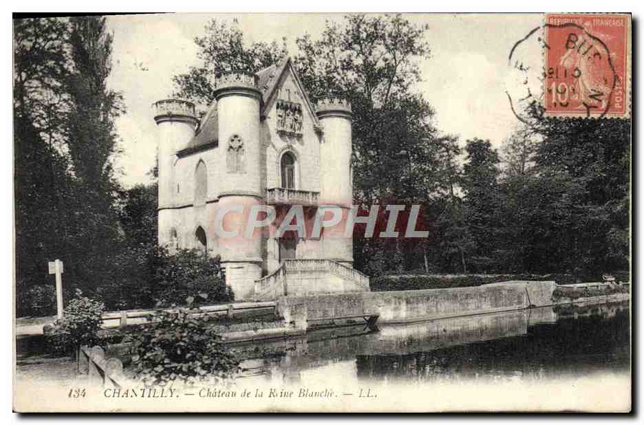 CPA Chantilly Chateau De La Reine Blanche