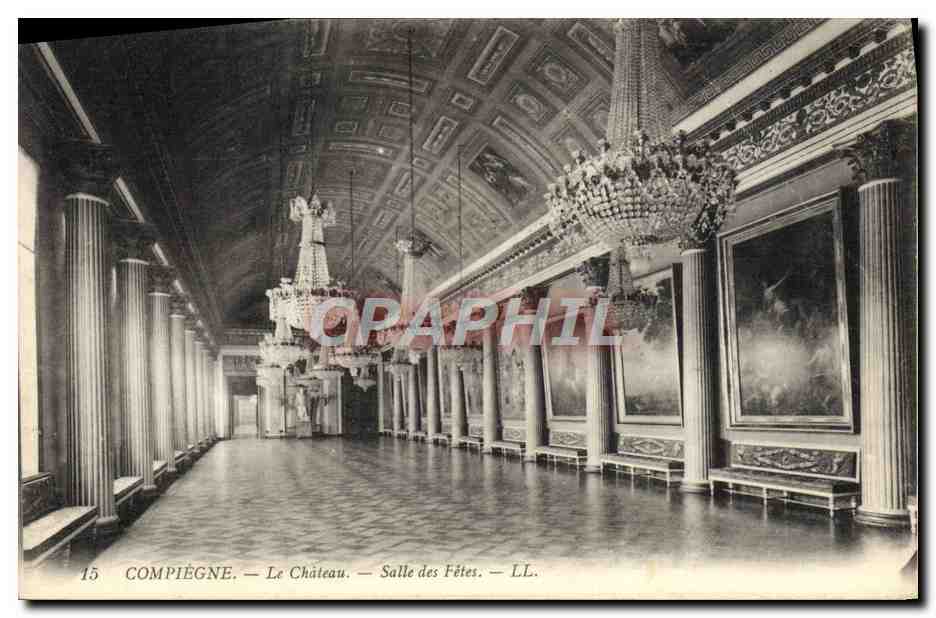 Compiègne — Le Château — Salle des Fêtes — LL. — N°15