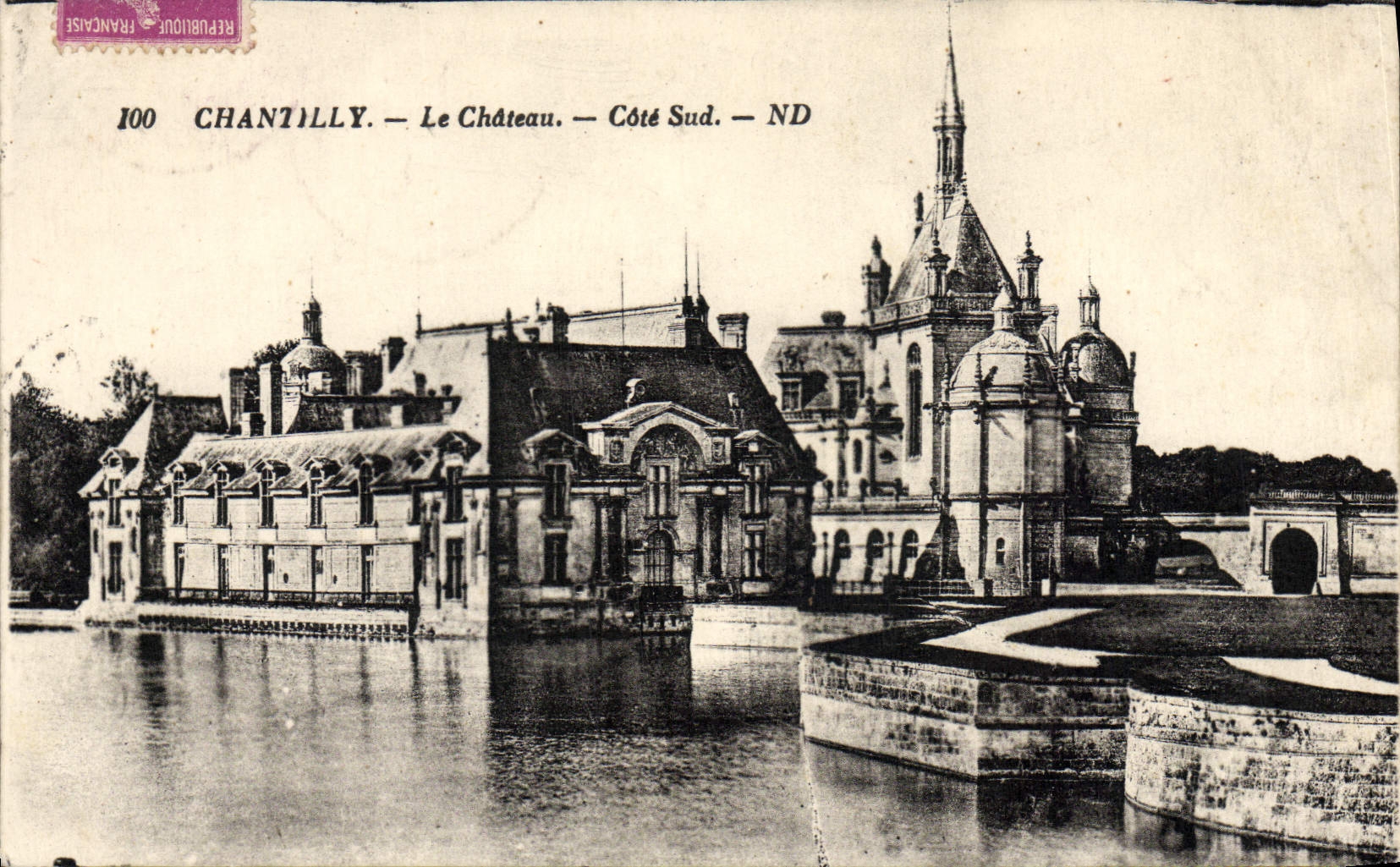 Chantilly — Le Château — Côté Sud — ND
