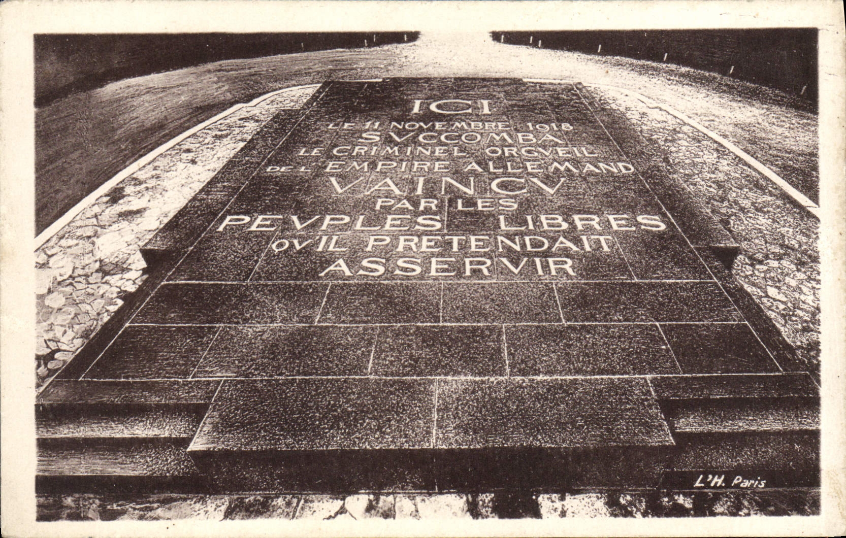 Forêt de Compiègne — Dalle Centrale — Monument de l'Armistice — L'H. Paris