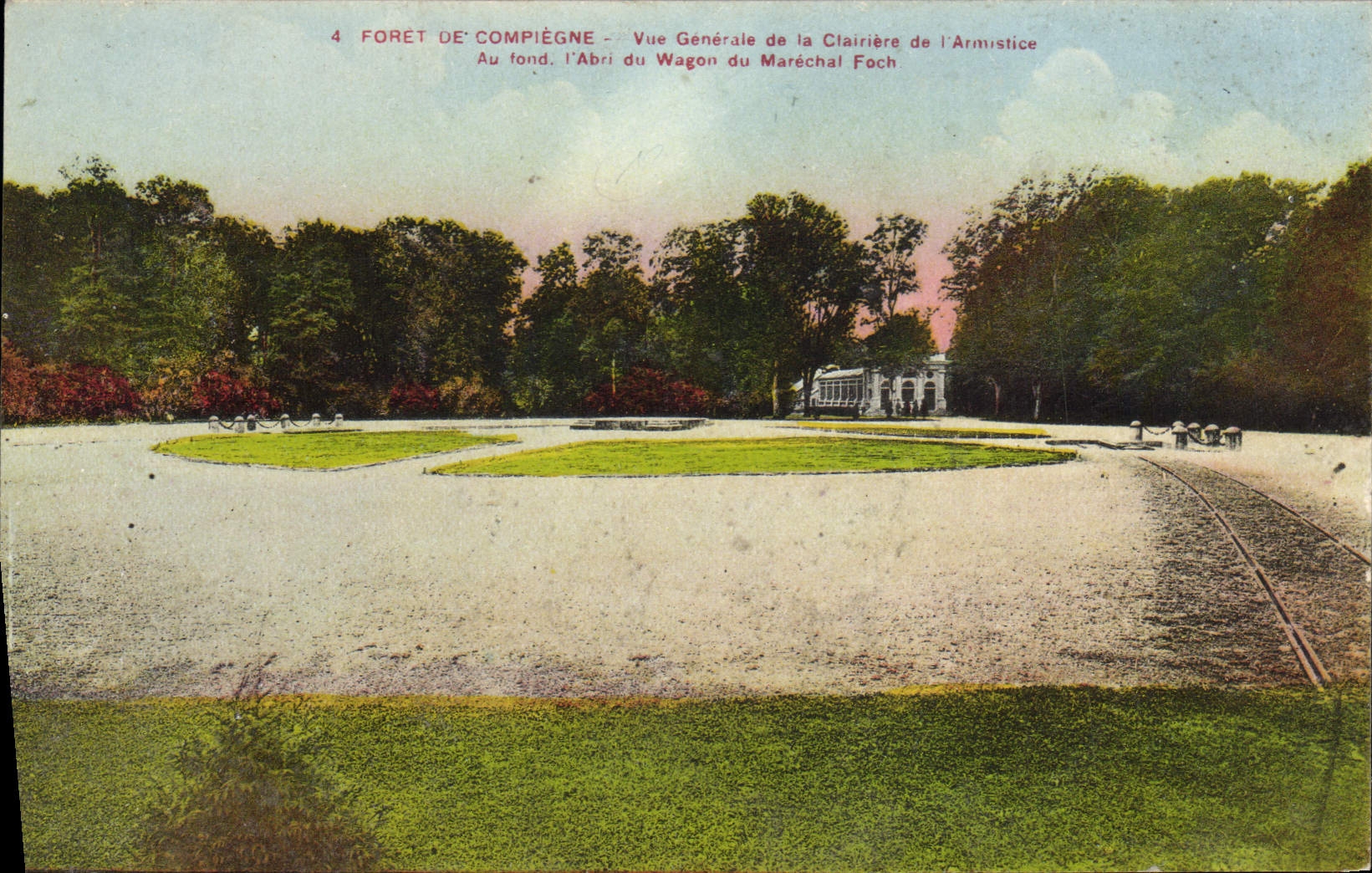 Forêt de Compiègne — Vue Générale de la Clairière de l'Armistice — Abri du Wagon du Maréchal Foch