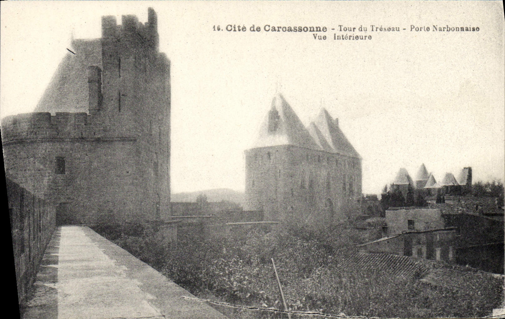 Cité de Carcassonne — Tour du Tréséau, Porte Narbonnaise — Vue Intérieure — Éditeur A. Tumat, Toulouse