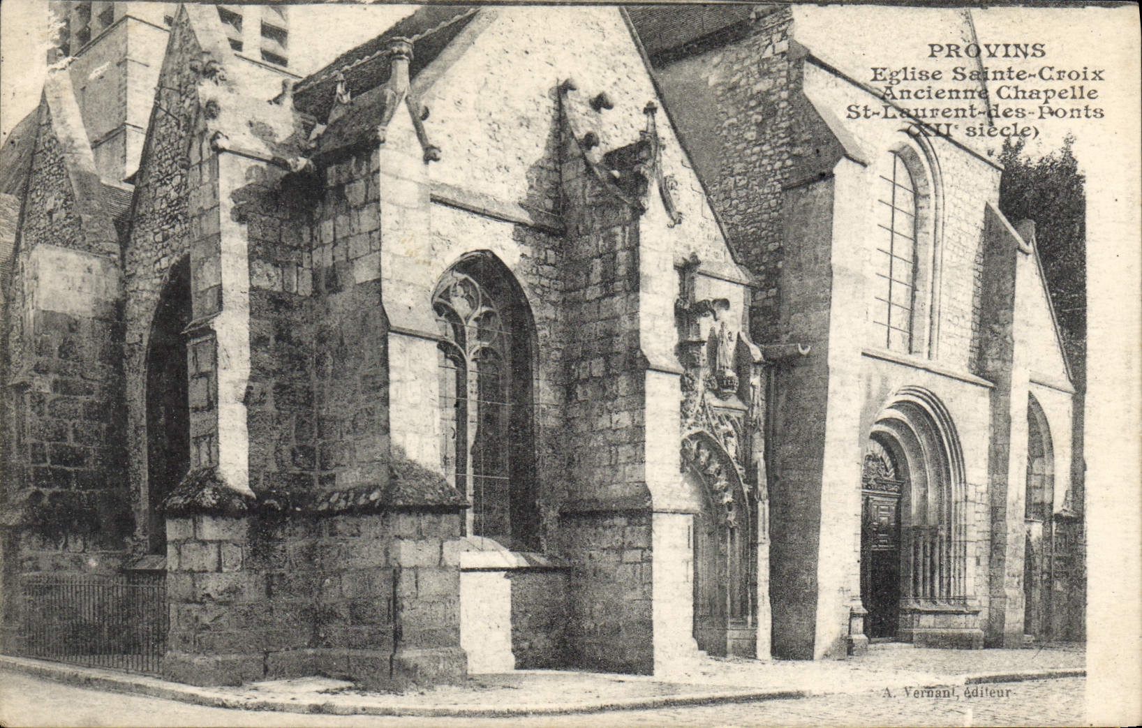 Provins — Église Sainte-Croix, ancienne chapelle Saint-Laurent-des-Ponts, XIIe siècle — A. Vernant, éditeur