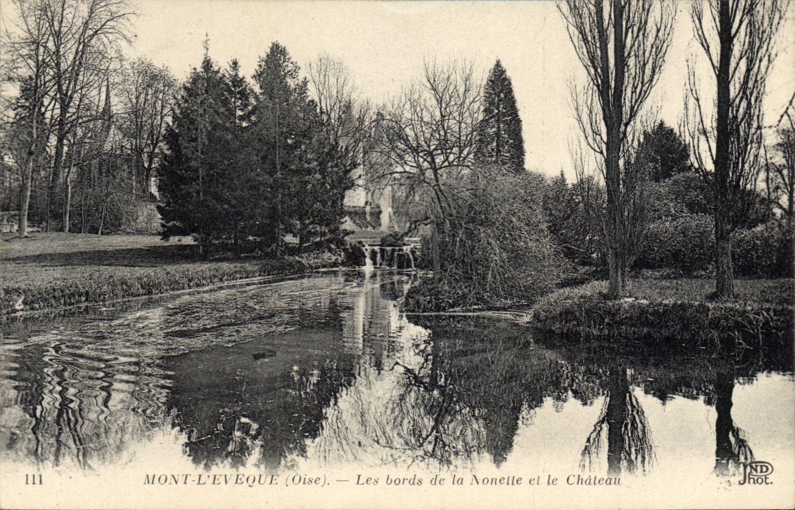 Mont-l'Évêque (Oise) — Les bords de la Nonette et le Château — ND Hot.