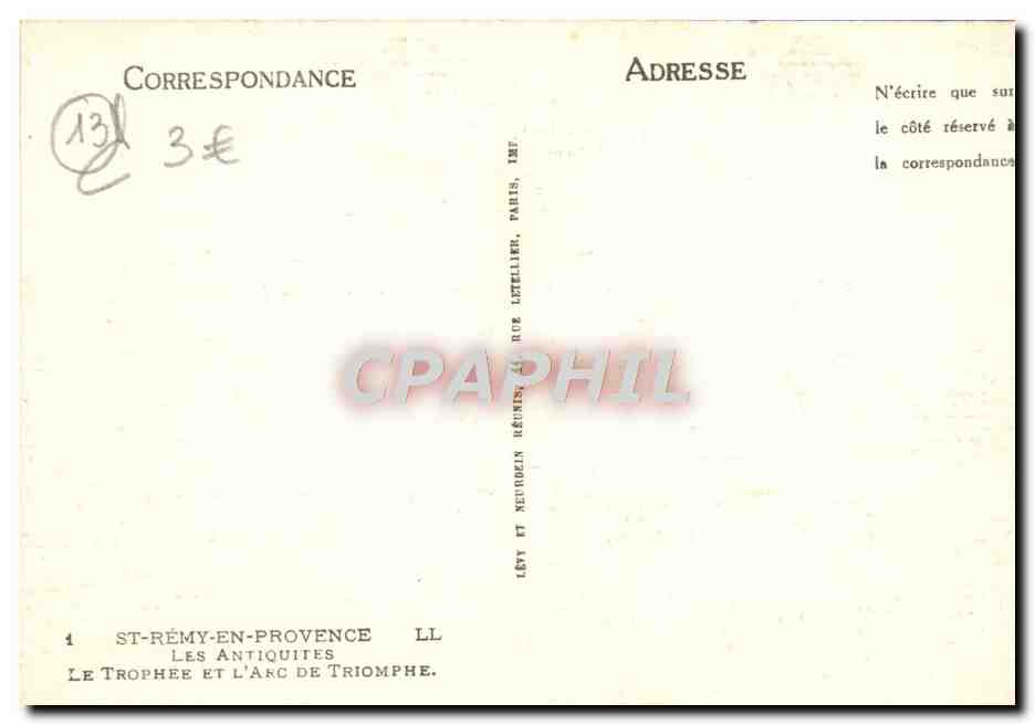 St-Rémy-en-Provence — Le Trophee et l'Arc de Triomphe — Éditeur : Les Antiquités — Rückseite