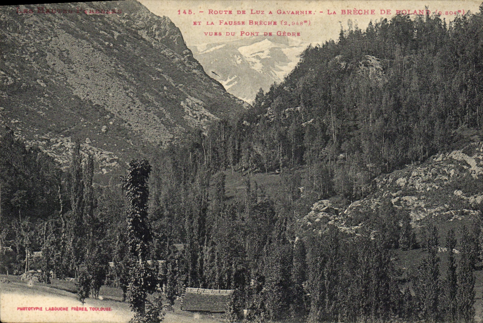 CPA Route De Luz a Gavarnie La Breche De Roland et la fausse breche vues du pont de Gedre