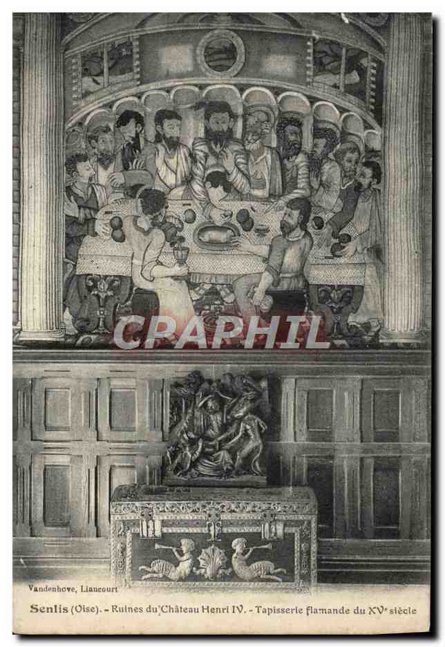 CPA Senlis Ruines Du Chateau Henri IV Tapisserie flamande 