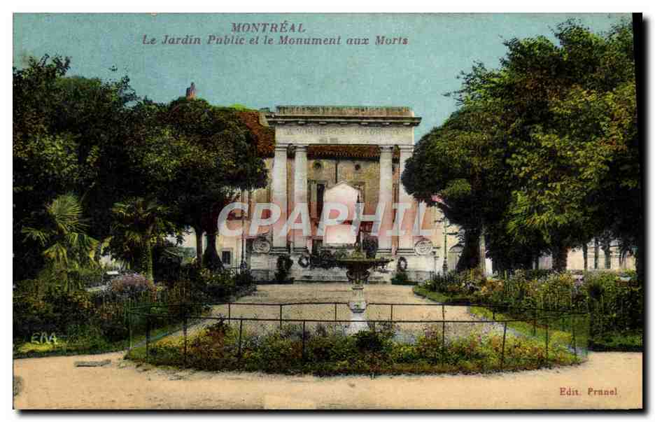 Montréal — Le Jardin Public et le Monument aux Morts — Edit. Pranel