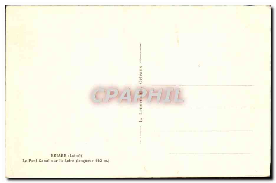 Pont-Canal sur la Loire — Briare — éditeur L. Lenormand, Orléans, n° de série non visible — Verso