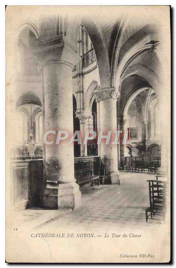 CPA Cathedrale De Noyon Le Tour Du Choeur