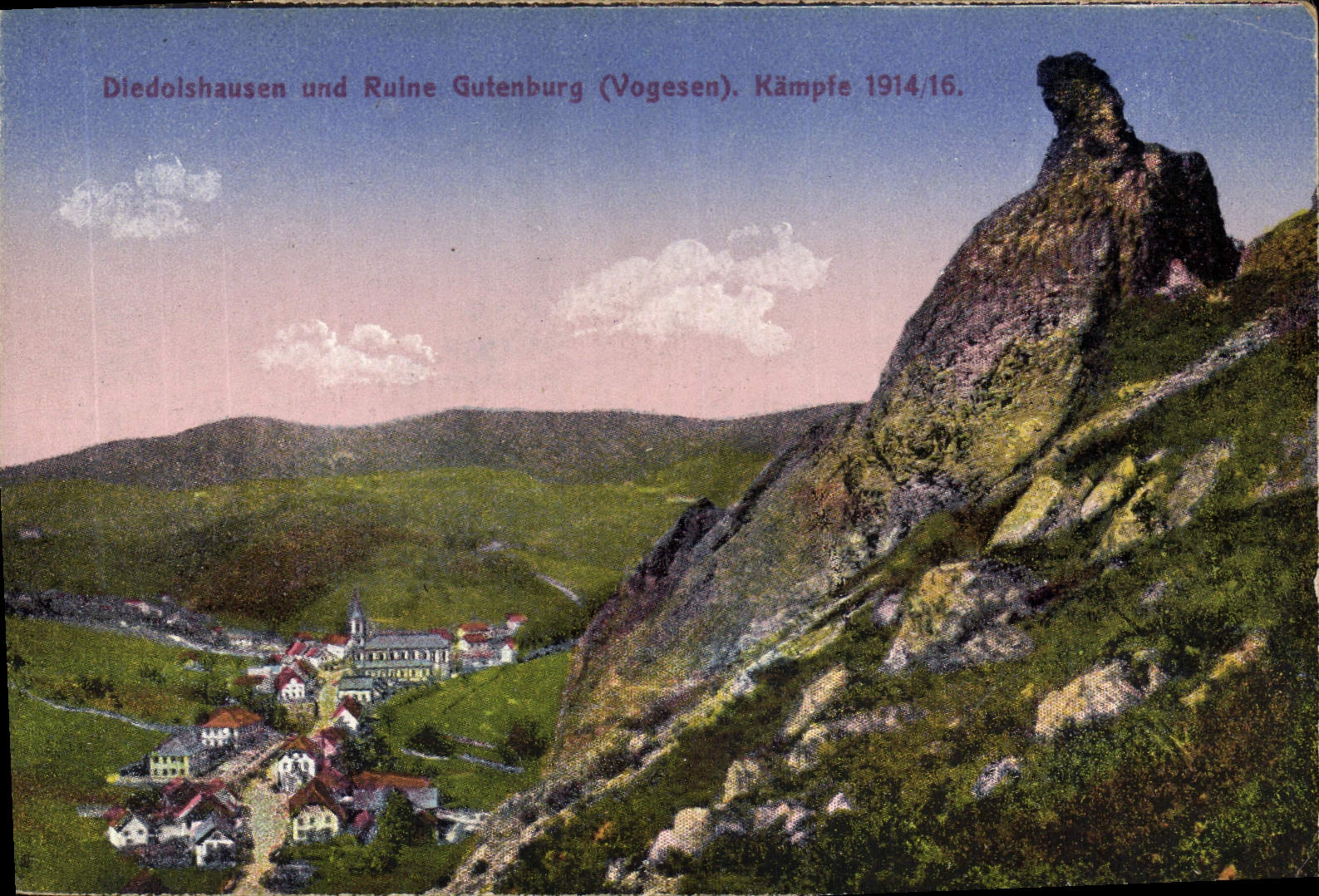 Diedolshausen und Ruine Gutenburg (Vogesen) — Kämpfe 1914/16 — édition W. Springer, Strasbourg
