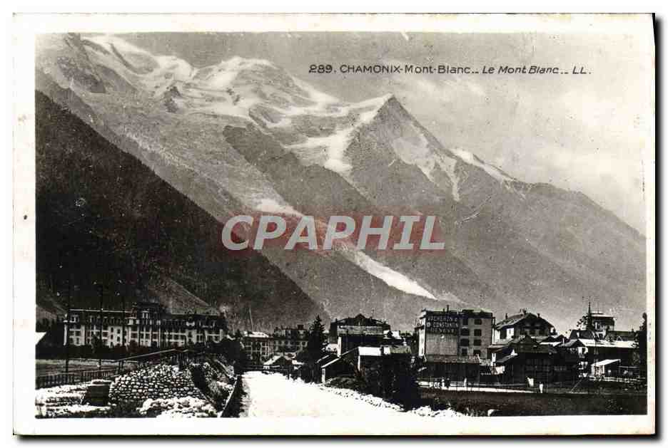 CPA Chamonix Mont Blanc Le Mont Blanc