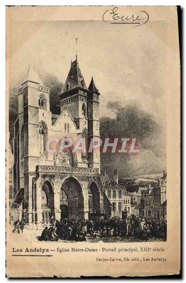 Les Andelys — Église Notre-Dame — Portail principal, XIIIe siècle — Ferjus-Caron, lib.-édit., Les Andelys