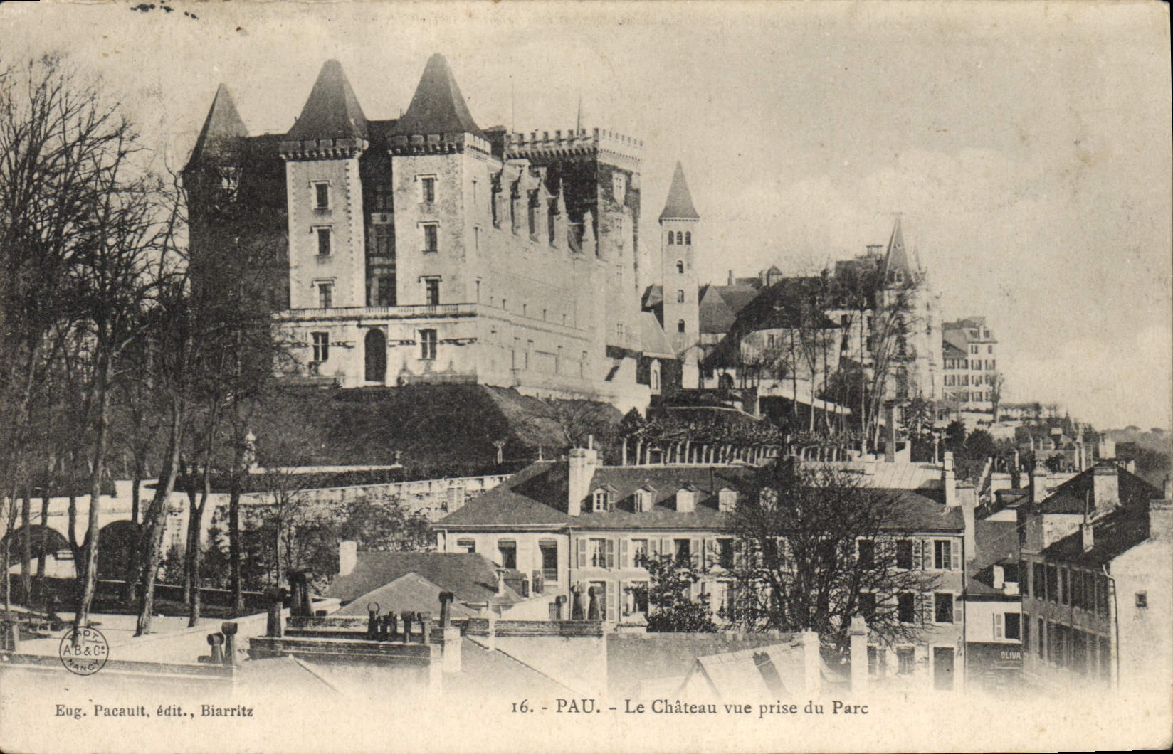 Pau - Le Château vue prise du Parc — Eug. Pacault, édit., Biarritz 16.