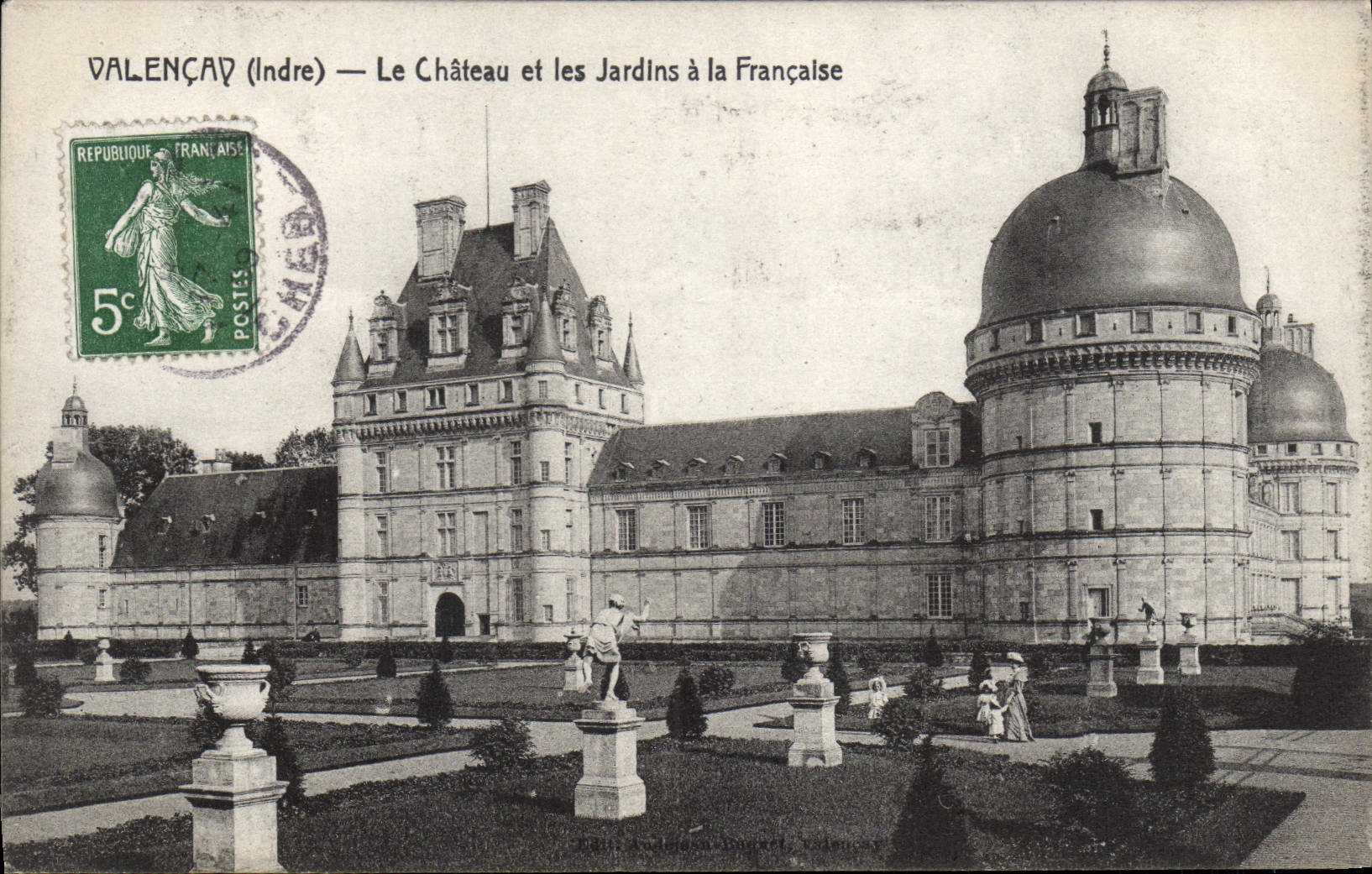 Valençay (Indre) — Le Château et les Jardins à la Française — Éditeur : Éd. André Goujon, Valençay