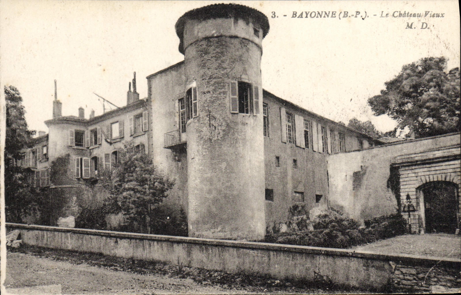 Bayonne (B.P.P.) - Le Château Vieux — M.D. — n°3