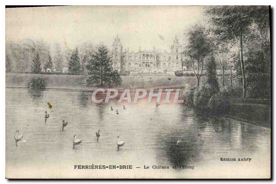 Ferrières-en-Brie — Le Château et l'Etang — Edition Aubry