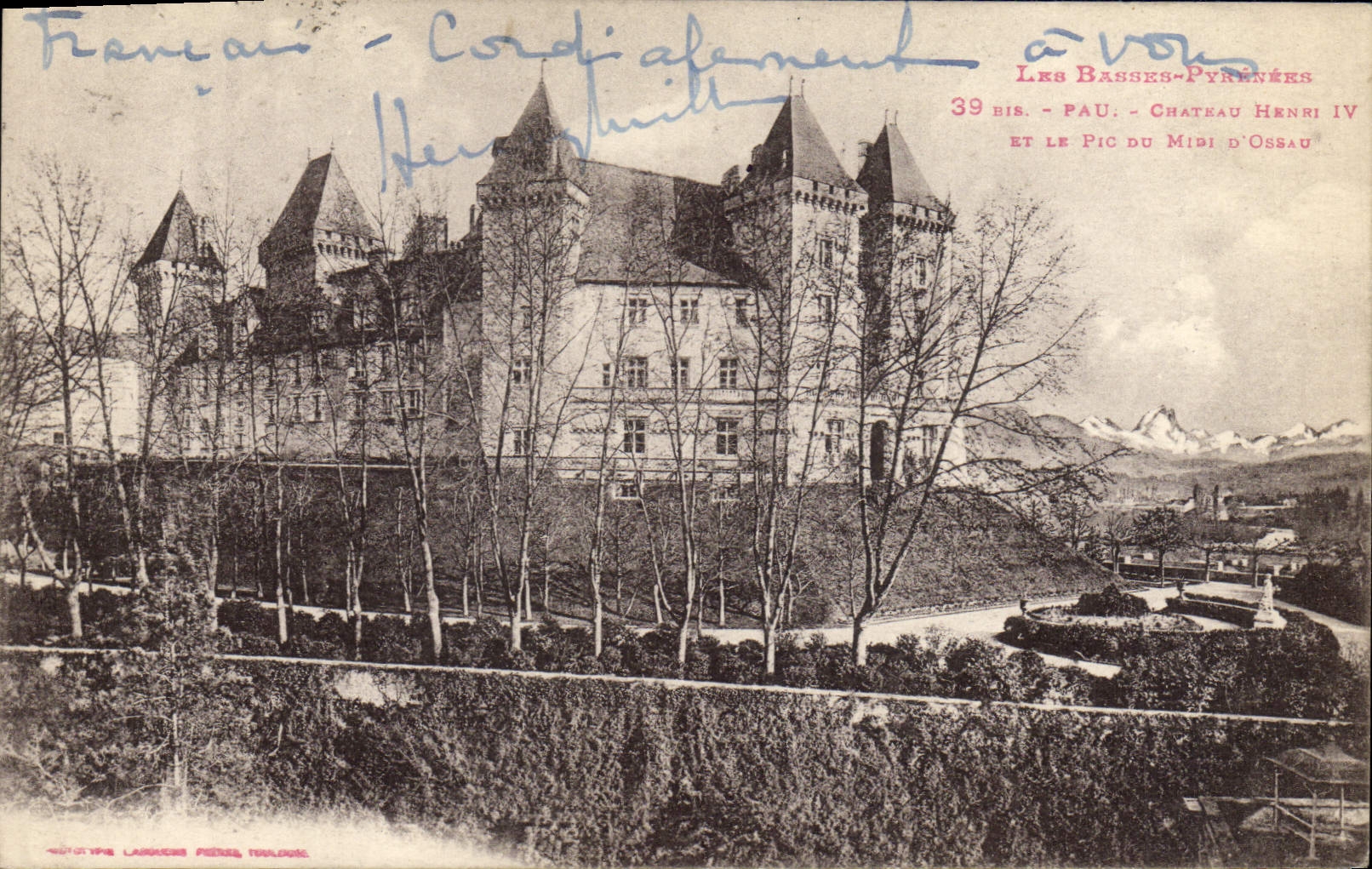 Pau - Château Henri IV et le Pic du Midi d'Ossau — Les Basses-Pyrénées, éditeur Larche Père & Fils, n° 39 bis