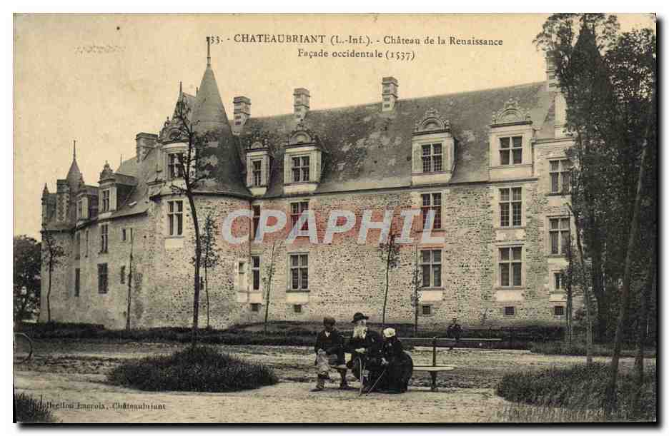 CPA Chateaubriant Chateau De La Reuaissance Facade Occidentale