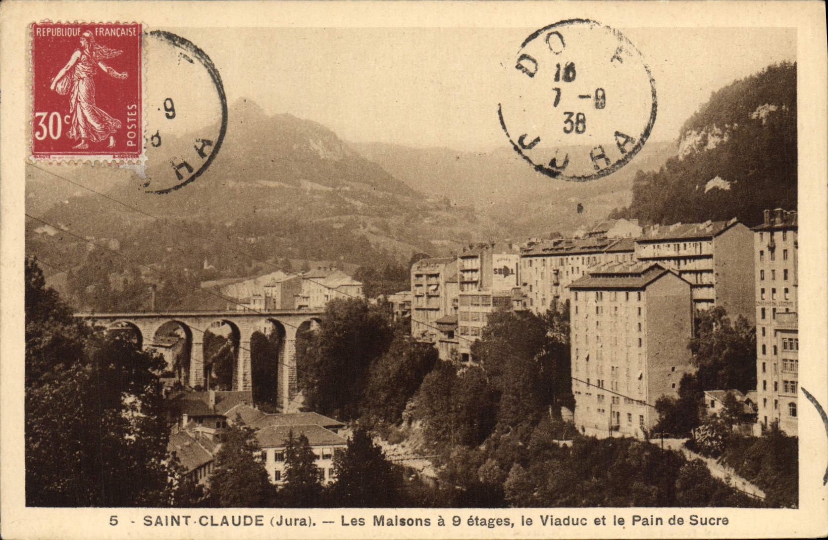 CPA Saint Claude Les Maisons a 9 Etages Le Viaduc Et Le Pain De Sucre