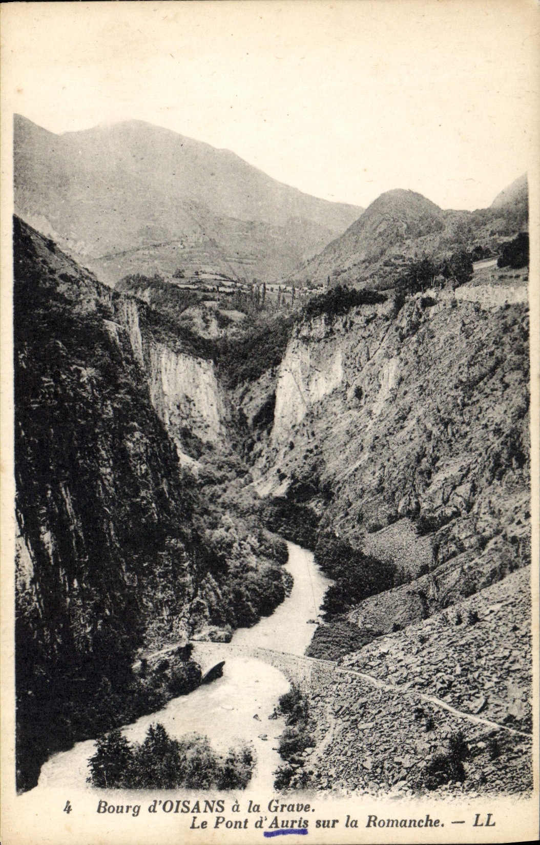 Bourg d'Oisans à la Grave — Le Pont d'Auris sur la Romanche — LL