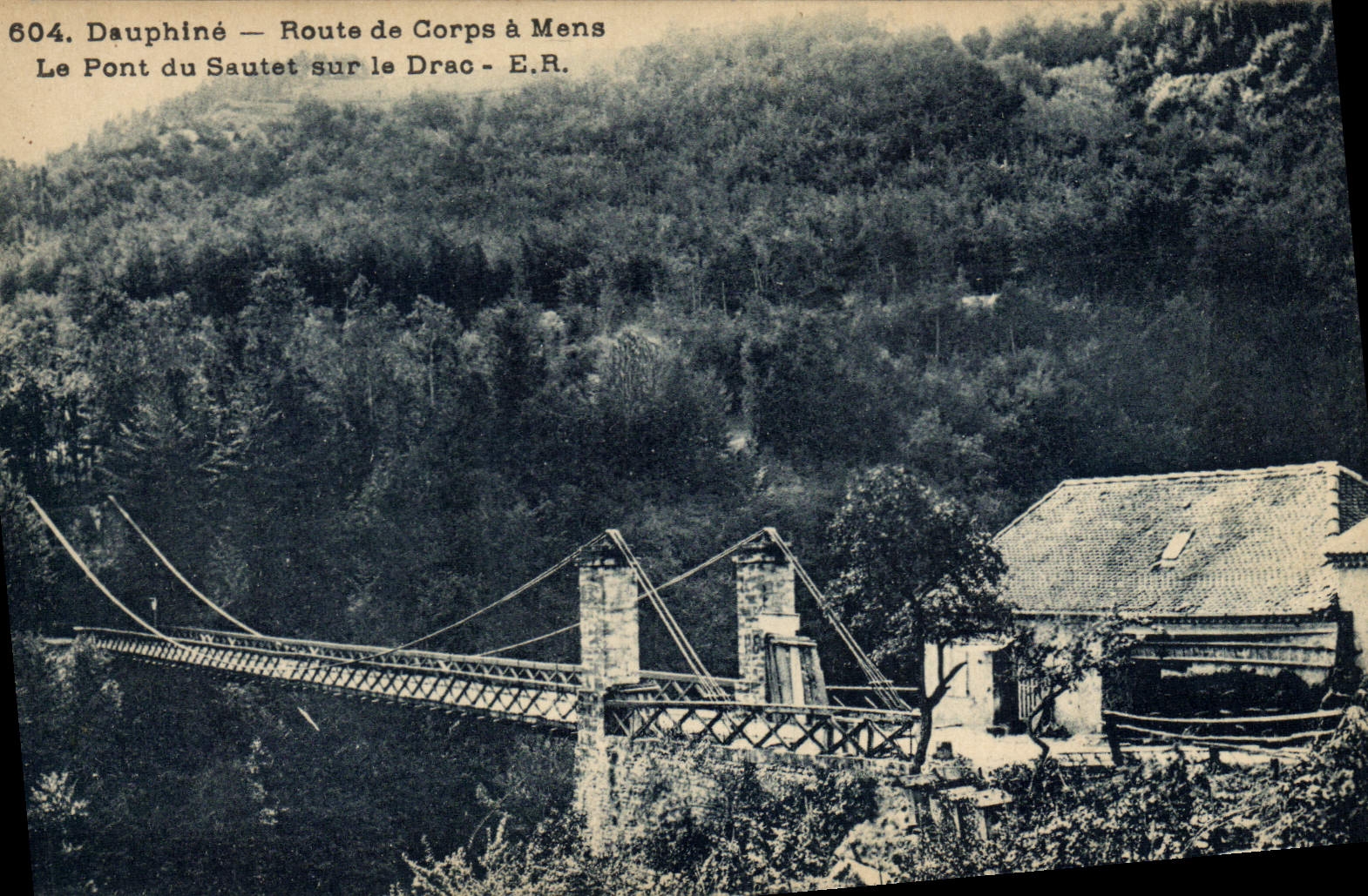 Brücke von Sautet über den Drac — Route de Corps à Mens — E.R. — n°604