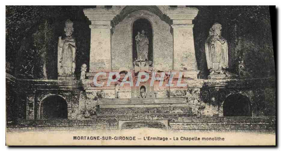 CPA Mortagne Sur Gironde L'Ermitage La Chapelle Monolithe
