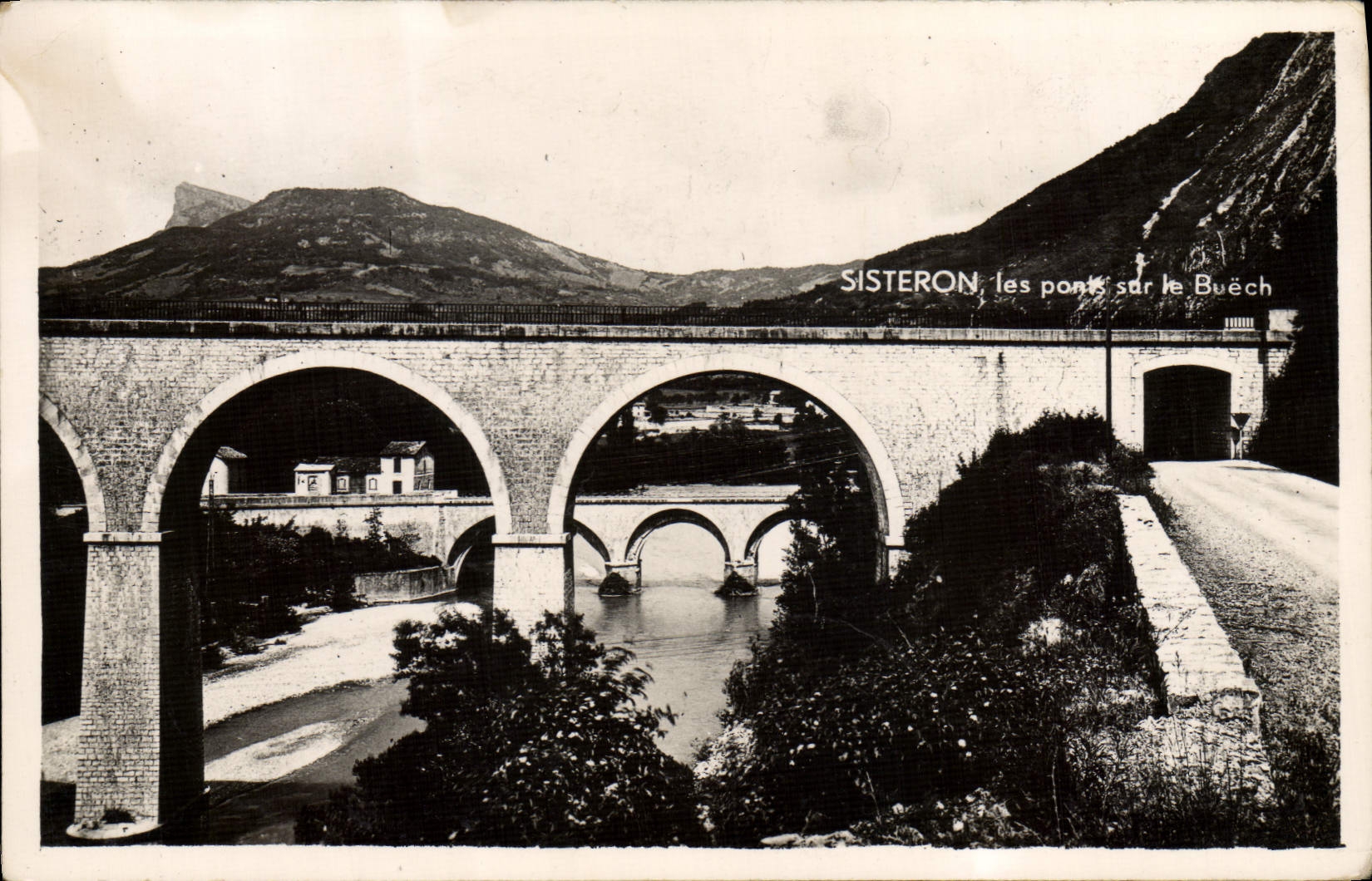 Sisteron — les ponts sur le Buëch — Photo A. Mollaret Grenoble