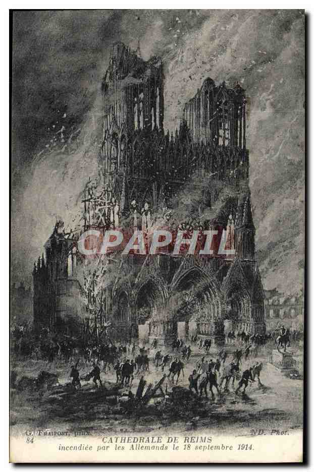 CPA Cathedrale De Reims Incendiee Par les Allemands Militaria