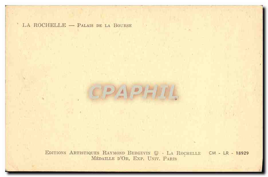 La Rochelle — Palais de la Bourse — Éditions Artistiques Raymond Bergevin — Verso