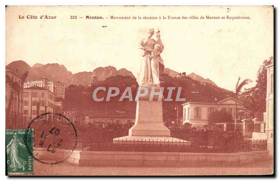 CPA Menton Monument de la Reunion a la France des Villes de Menton et Roquebrune