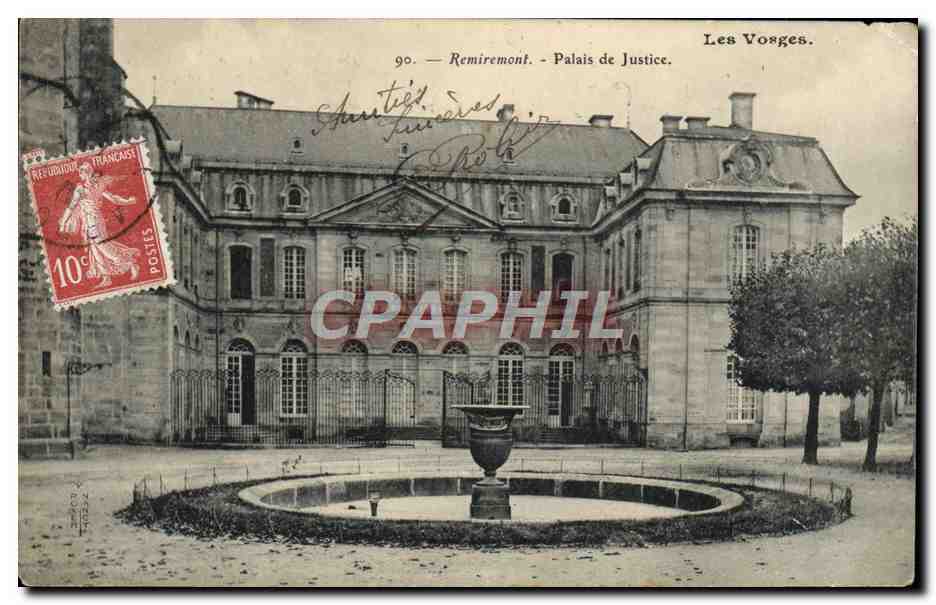 Remiremont - Palais de Justice — Les Vosges. Éditeur : 90.