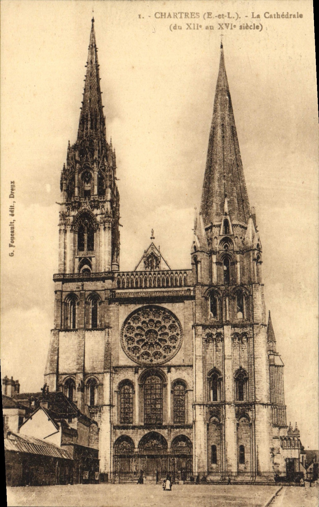 Chartres (E-et-L.) - La Cathédrale (du XIIe au XVIe siècle) — G. Fonceault, éditeur, Dreux