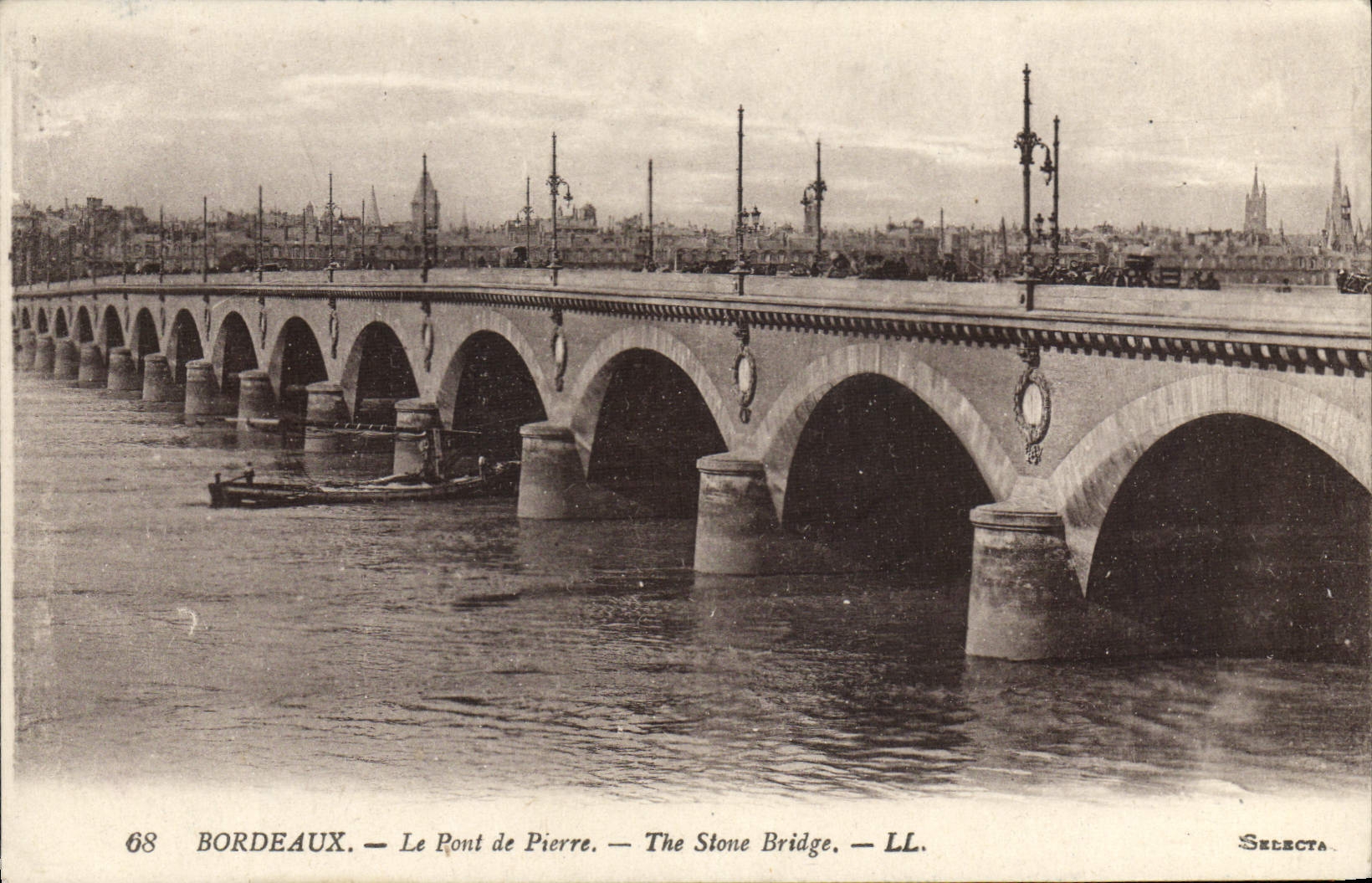 Bordeaux — Le Pont de Pierre — The Stone Bridge — LL. — Selecta