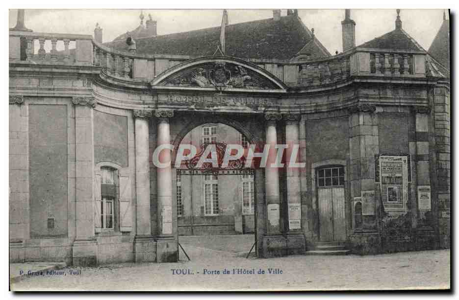 Toul - Porte de l'Hôtel de Ville — P. Grast, Éditeur, Toul