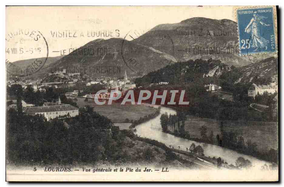 CPA Lourdes Vue Generale Et Le Pic Du Jer