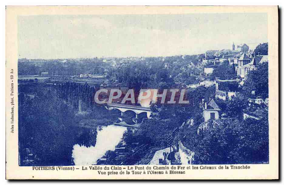 Poitiers (Vienne) — La Vallée du Clain — Le Pont du Chemin de Fer et les Coteaux de la Tranchée — Vue prise de la Tour à Blossac — Jules Ilobuchon, phot. Poitiers - 23 bis