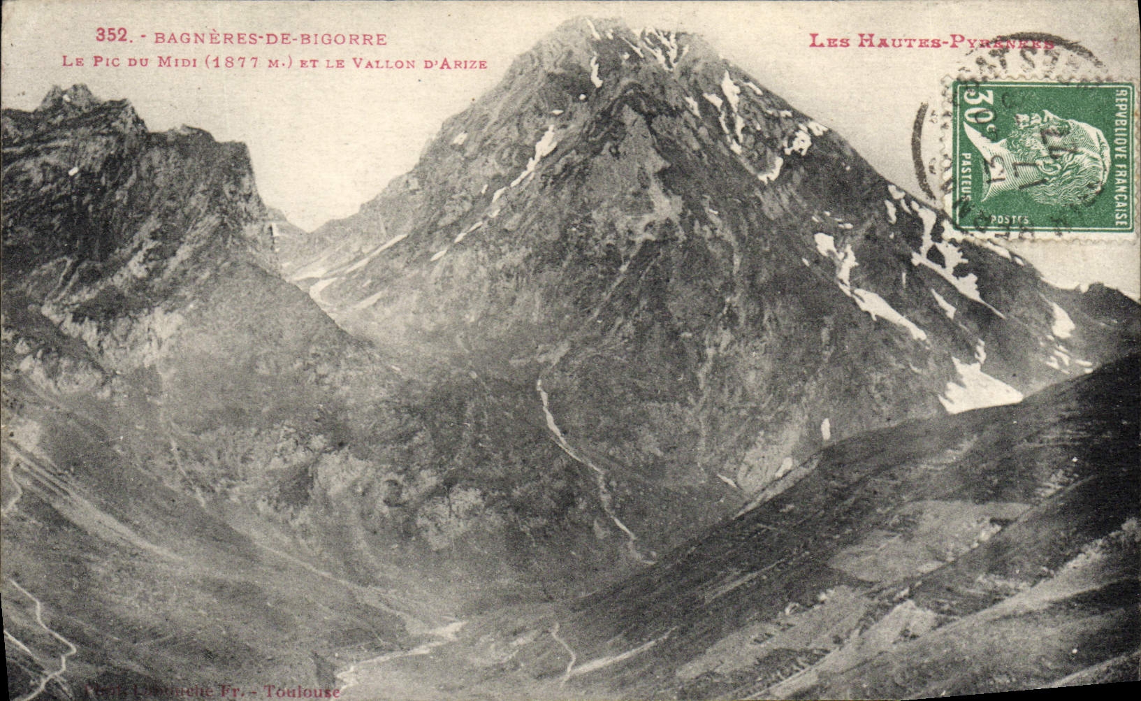 Le Pic du Midi (1877 m.) et le Vallon d'Arize — Bagnères-de-Bigorre — Éditeur Toulousain, n° 352
