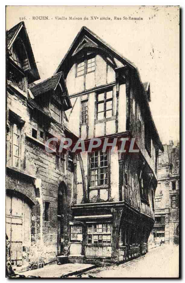CPA Rouen Vieille Maison Du 15eme Siecle Rue St Romain